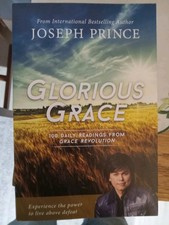 Glorious Grace: 100 Daily Readings from Grace Revolution Joseph Prince Paperback