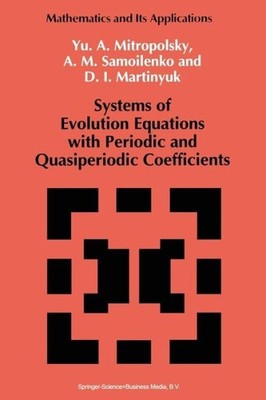 Systems Of Evolution Equations With Periodic And Quasiperiod...