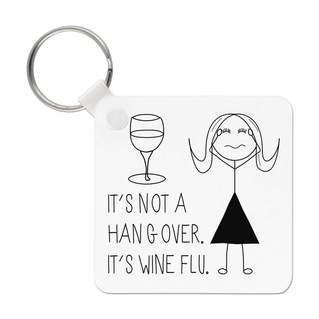 It's Not A Hangover It's Wine Flu Keyring Key Chain - Drink Cocktail Funny