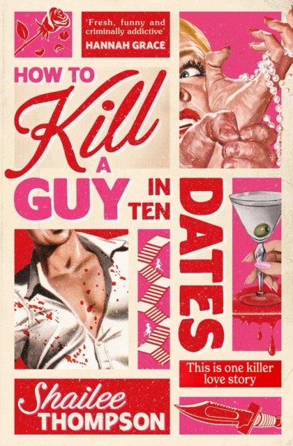 How to Kill a Guy in Ten Dates by Shailee Thompson (Paperback Book) - Image 4