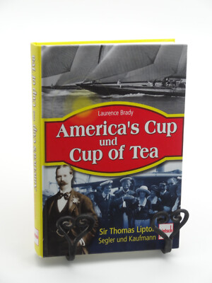 America's Cup und cup of tea., Sir Thomas Lipton - Segler und Kaufmann. Yachten
