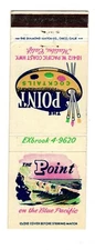 THE POINT COCKTAILS matchbook matchcover - MALIBU, CALIFORNIA