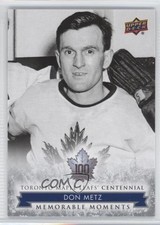 2017 Upper Deck Toronto Maple Leafs Centennial Memorable Moments Don Metz 0c3