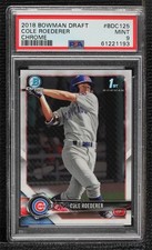 2018 Bowman Draft Chrome Cole Roederer #BDC-125 PSA 9 MINT 8d2