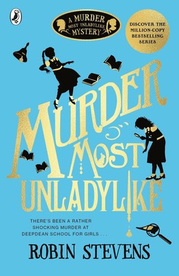 Murder Most Unladylike 01 | Robin Stevens | Taschenbuch | 330 S. | Englisch