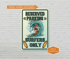Surfer Parking Only Sign Beach House Ocean Decor Parking Metal Wall 108122001010