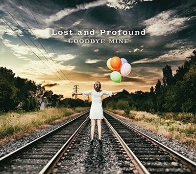 Lost and Profound   Goodbye mine CD