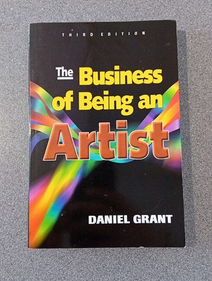 Das Geschäft, ein Künstler zu sein Taschenbuch Daniel Grant