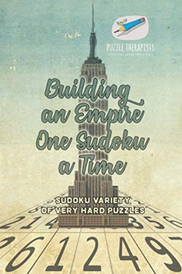 Building an Empire One Sudoku a Time-Sudoku Variety of  -  NEW Puzzle Therapis 2