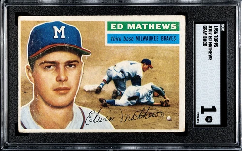 Ed/Eddie Mathews 1956 Topps Card Gray Back #107- SGC Graded 1 Poor (Braves/HOF)