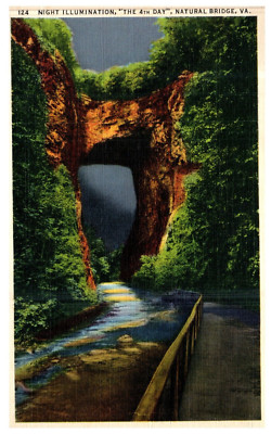Natural Bridge VA Night Illumination ''The 4th Day'' Vintage Linen Postcard-Z2-121