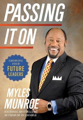 Passing It On: Growing Your Future Leaders