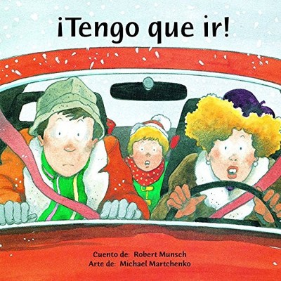 !Tengo que ir! (Hablemos), Munsch, Robert