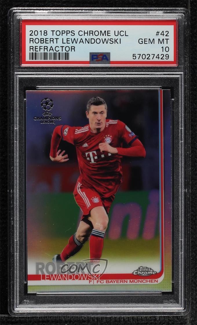 2018-19 Topps Chrome UCL Refractor Robert Lewandowski #42 PSA 10 GEM MT 00ur