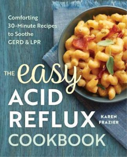 Karen Frazier The Easy Acid Reflux Cookbook (Tascabile)