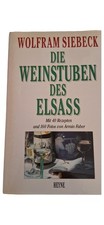 Wolfram Siebeck Die Weinstuben des Elsass Kochbuch Rezepte Wein Hardcover