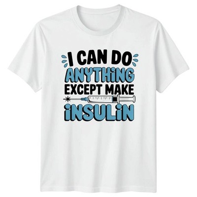 Ich kann alles außer T-Shirt Typ 1 Diabetes Geburtstag Geschenk für Sie und Ihn