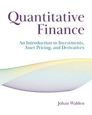 Image of Quantitative Finance : An Introduction to Investments, Asset Pricing and Deri...