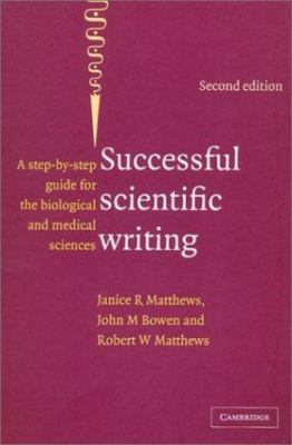 Successful Scientific Writing Full Canadian Binding: A Step-By-Step Guide for...