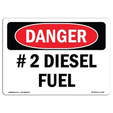 OSHA Danger #2 Fuel Aluminum Safety Sign Made in USA Industrial Area