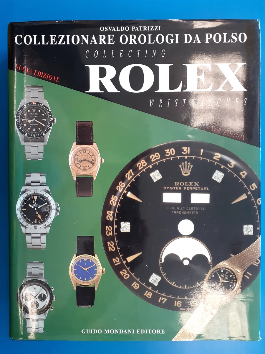 vintage rolex collezionare orologi da polso Patrizzi 9788894972054