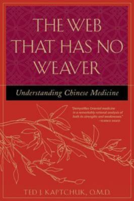 Web That Has No Weaver, Paperback by Kaptchuk, Ted J., Brand New, Free shippi...