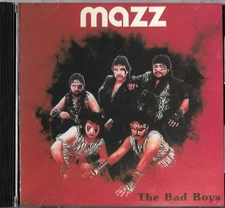 Mazz "The Bad Boys" - 1992