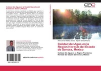 Calidad Del Agua En La RegióN Noreste Del Estado De Sonora, MéXico Arturo Israel