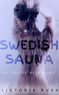 Victoria Rush Swedish Sauna (Taschenbuch) (US IMPORT)