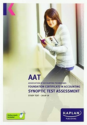 FOUNDATION CERTIFICATE IN ACCOUNTING SYNOPTIC TEST ASSES... by KAPLAN PUBLISHING