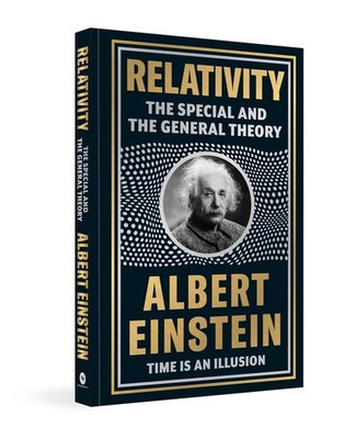 Relativity: The Special And The General Theory by Albert Einstein [Deluxe Ha...