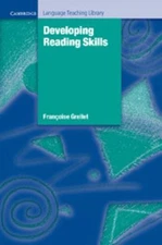 Developing Reading Skills : A Practical Guide to Reading Comprehe