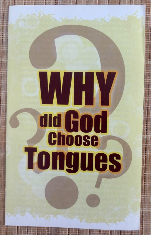 Prayer Pamphlet: Why did God Choose Tongues ***NEW***