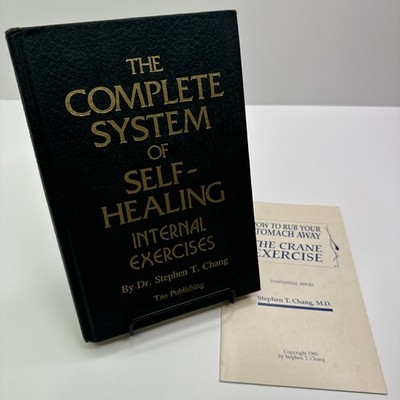 The Complete System of Self Healing Stephen T. Chang HC & Crane Exercise Booklet