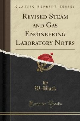 Revised Steam and Gas Engineering Laboratory Notes