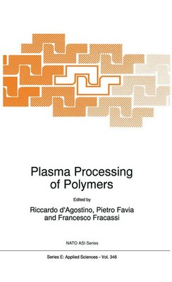 Ricardo D'Agostino (u. a.) | Plasma Processing of Polymers | Buch | Englisch