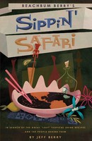 Beachbum Berry's Sippin' Safari | Jeff Berry | Taschenbuch | Englisch | 2007