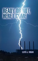 Lloyd J. Vogan | Ready Or Not, Here I Come | Taschenbuch | Englisch (2012)