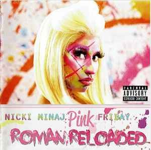 Nicki Minaj - Pink Friday (Roman Reloaded), (CD)