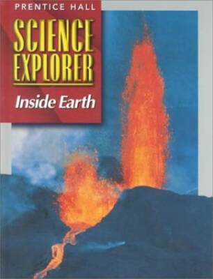Inside Earth (Prentice Hall Science Explorer) - Hardcover - GOOD