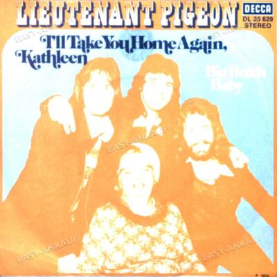 Lieutenant Pigeon - I'll Take You Home Again Kathleen 7'' (VG/VG) .