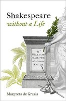 Shakespeare Without A Life | Margreta De Grazia | Englisch | Buch | Gebunden