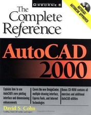 Autocad 2000: The Complete Reference by David S. Cohn - Paperback - GOOD