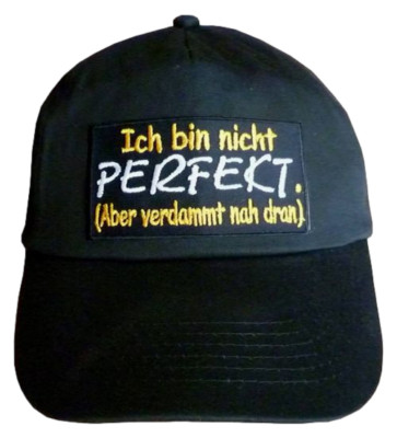 Embroidered Baseball Cap...I'm Not Perfect...in Black (747-2)