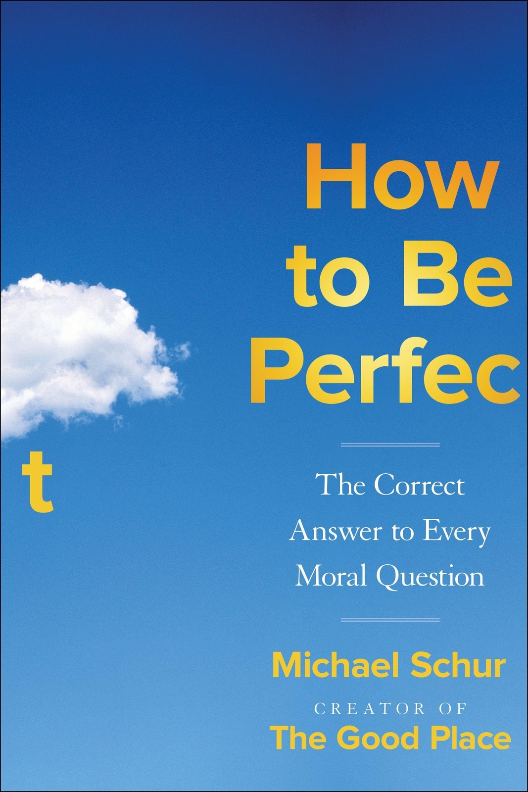 Thumbnail - How To Be Perfect The Correct Answer To Every Moral Question Michael