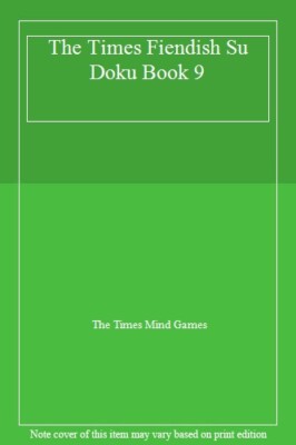 The Times Fiendish Su Doku Book 9, Games New 9780008136437 Fast Free Shipping..