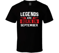 Legends Are Born In September Virgo Libra Zodiac Birtday Gift T Shirt