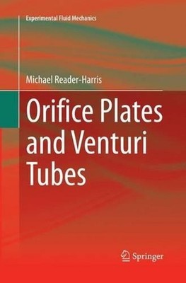 Orifice Plates and Venturi Tubes by Michael Reader-Harris (English) Paperback Bo