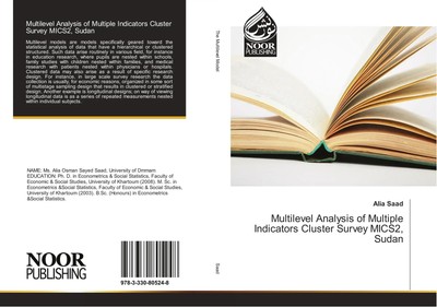 Alia Saad | Multilevel Analysis of Multiple Indicators Cluster Survey MICS2,...