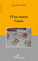 Jean-Pierre Brethes | D'un Auteur L'autre | Taschenbuch | FranzöSisch (2020)
